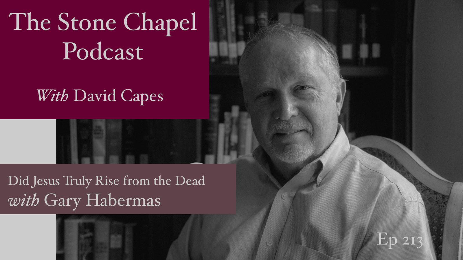 Did Jesus Truly Rise From the Dead? With Gary Habermas